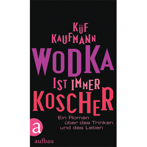 Wodka ist immer koscher