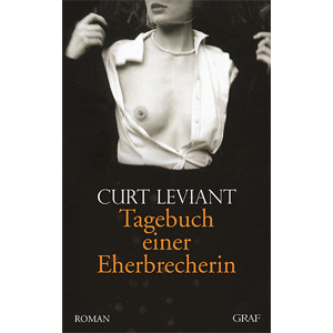 Tagebuch einer Ehebrecherin von Curt Leviant