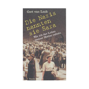 Die Nazis nannten sie Sara - Gert van Laak