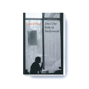 Drei Uhr früh in Hollywood