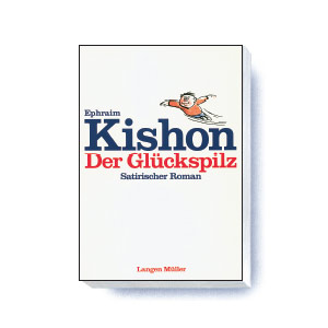 Der Glückspilz - Ephraim Kishon