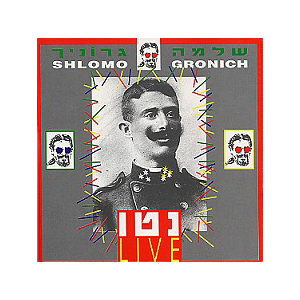 Shlomo Gronich - Neto Live