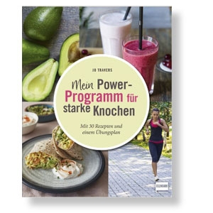 Mein Power-Programm für starke Knochen