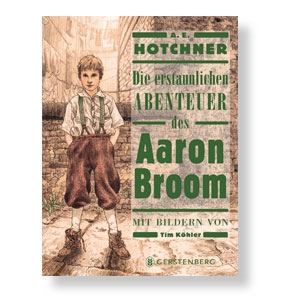 Die erstaunlichen Abenteuer des Aaron Broom