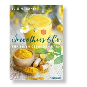 Smoothies und Co für einen gesunden Darm