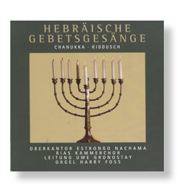 Hebräische Gebetsgesänge, Chanukka - Kiddusch