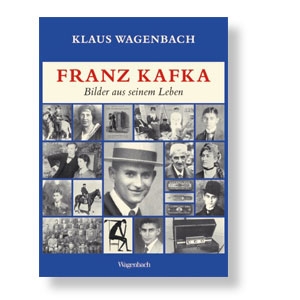 Franz Kafka. Bilder aus seinem Leben - Fotografien und Dokumenten
