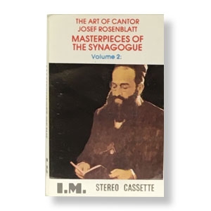 The Art of Cantor Josef Rosenblatt - Masterpieces of the Synagog, 2MCs