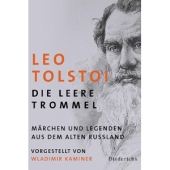 Die leere Trommel - Märchen und Legenden aus dem alten Russland