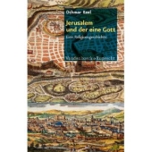 Jerusalem und der eine Gott