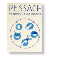 Pessach - die Gesetze und ihre Bedeutung, Buch