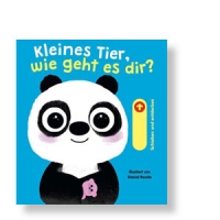 Kleines Tier, wie geht es dir?