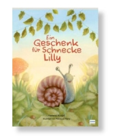 Ein Geschenk für Schnecke Lilly