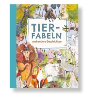 Tierfabeln und andere Geschichten