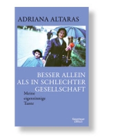 Besser allein als in schlechter Gesellschaft - Bestseller