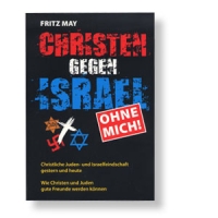 Christen gegen Israel, ohne mich