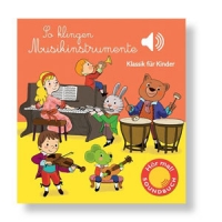 So klingen Musikinstrumente
