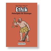 Ethik - Philosophie für Einsteiger