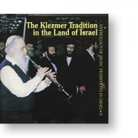 The Klezmer Tradition in the Land of Israel