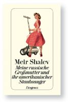 Meine russische Großmutter und ihr amerikanischer Staubsauger