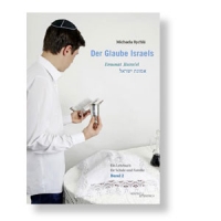 Der Glaube Israels. Emunat Jissra'el - Jüdisches Religionslehrbuch. Band 2